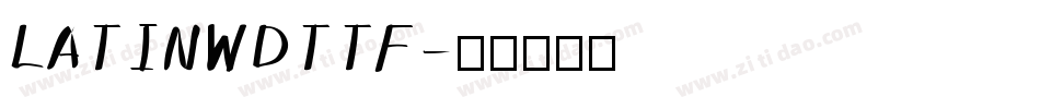 LATINWDTTF字体转换