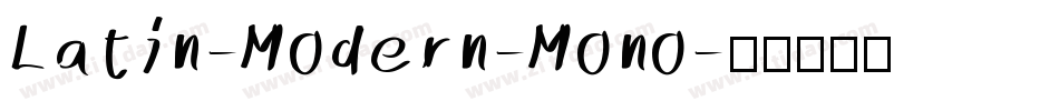 Latin-Modern-Mono字体转换