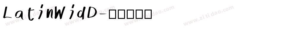 LatinWidD字体转换