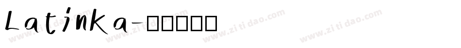 Latinka字体转换
