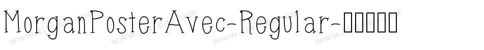 MorganPosterAvec-Regular字体转换