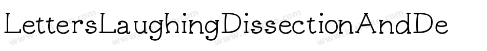 LettersLaughingDissectionAndDestruction-e13l字体转换