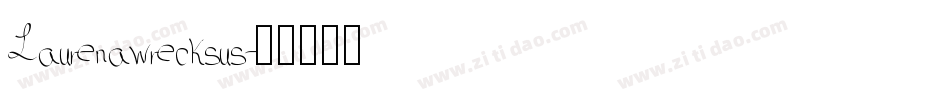 Laurenawrecksus字体转换