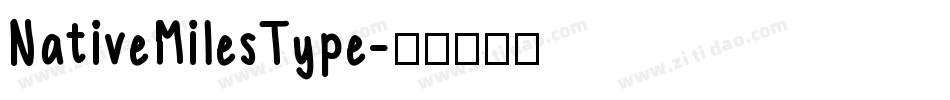 NativeMilesType字体转换