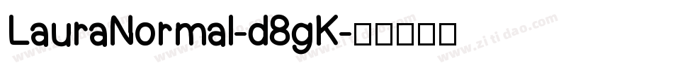 LauraNormal-d8gK字体转换
