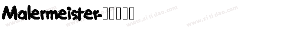Malermeister字体转换