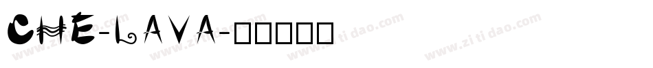 CHE-LAVA字体转换