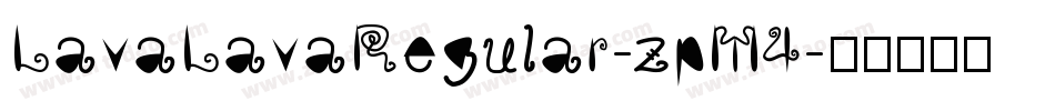 LavaLavaRegular-zpM4字体转换