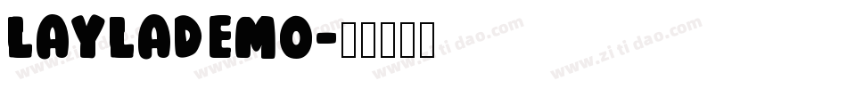 LaylaDemo字体转换