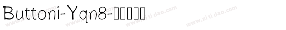 Buttoni-Yqn8字体转换