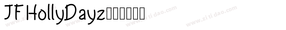 JFHollyDayz字体转换