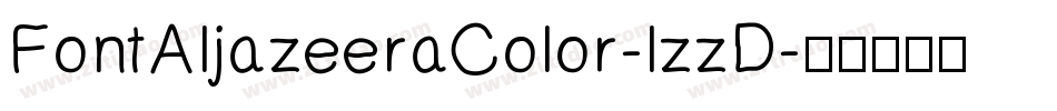 FontAljazeeraColor-lzzD字体转换 FontAljazeeraColor-lzzD字体转换