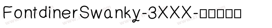 FontdinerSwanky-3XXX字体转换