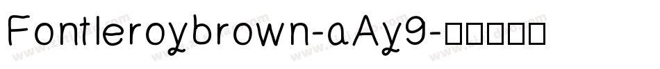 Fontleroybrown-aAy9字体转换