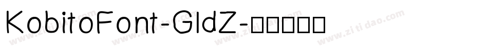 KobitoFont-GldZ字体转换