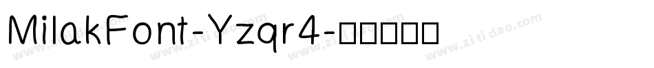MilakFont-Yzqr4字体转换