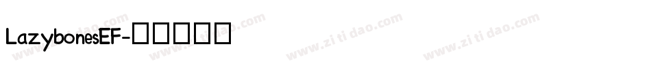 LazybonesEF字体转换