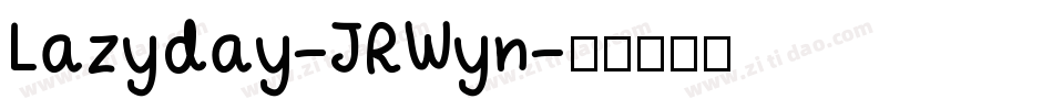 Lazyday-JRWyn字体转换