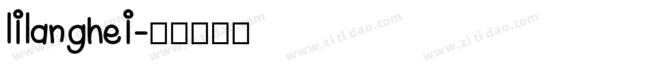 lilanghei字体转换