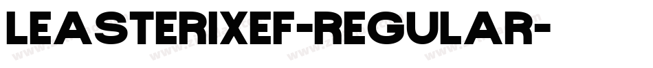 LeAsterixEF-Regular字体转换