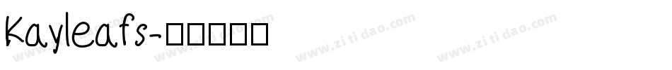 Kayleafs字体转换