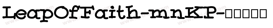 LeapOfFaith-mnKP字体转换