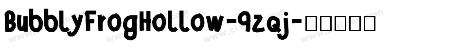 BubblyFrogHollow-9zqj字体转换