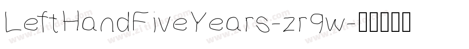 LeftHandFiveYears-zr9w字体转换