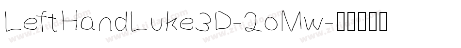 LeftHandLuke3D-2oMw字体转换