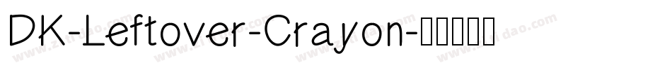 DK-Leftover-Crayon字体转换