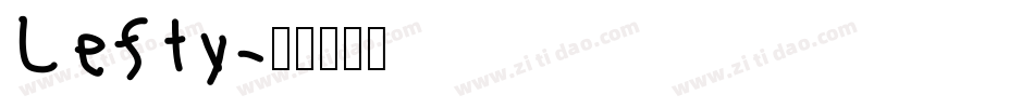 Lefty字体转换