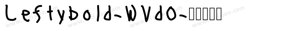 Leftybold-WVdO字体转换