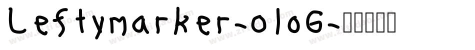 Leftymarker-0loG字体转换