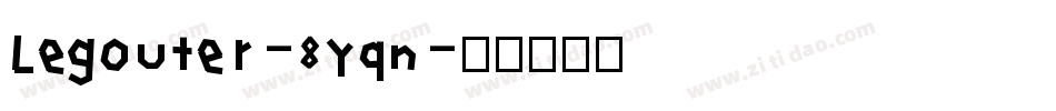 Legouter-8Yqn字体转换