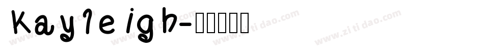 Kayleigh字体转换