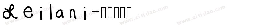 Leilani字体转换