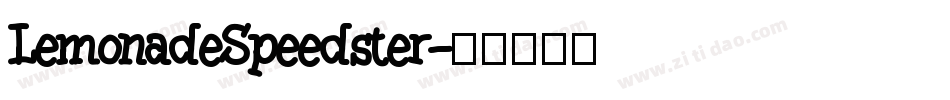 LemonadeSpeedster字体转换