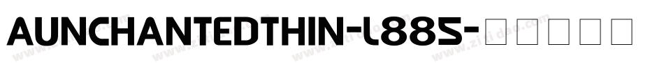 AunchantedThin-L885字体转换