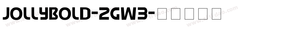 JollyBold-ZGW3字体转换