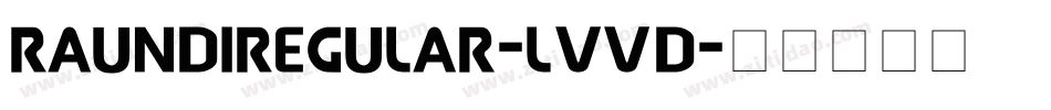RaundiRegular-lVvD字体转换