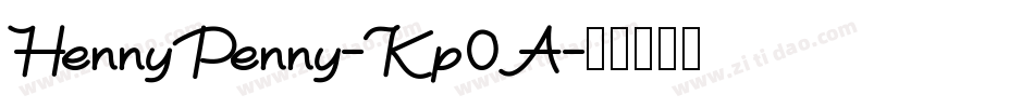 HennyPenny-Kp0A字体转换