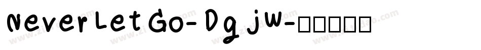 NeverLetGo-DgjW字体转换