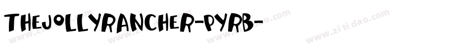 TheJollyRancher-PyrB字体转换