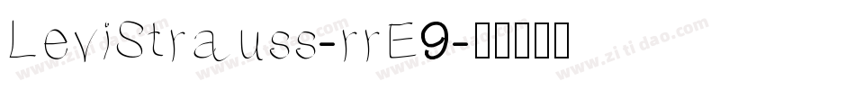LeviStrauss-rrE9字体转换