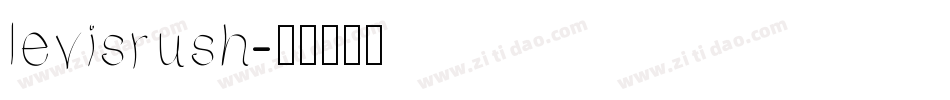 levisrush字体转换