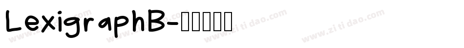 LexigraphB字体转换