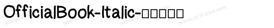 OfficialBook-Italic字体转换