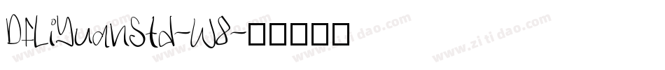 DFLiYuanStd-W8字体转换