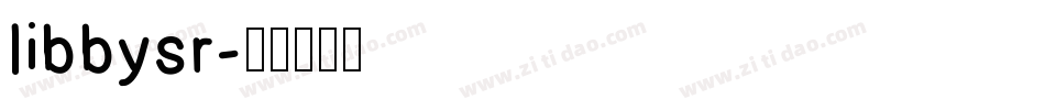 libbysr字体转换