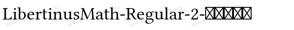 LibertinusMath-Regular-2字体转换
